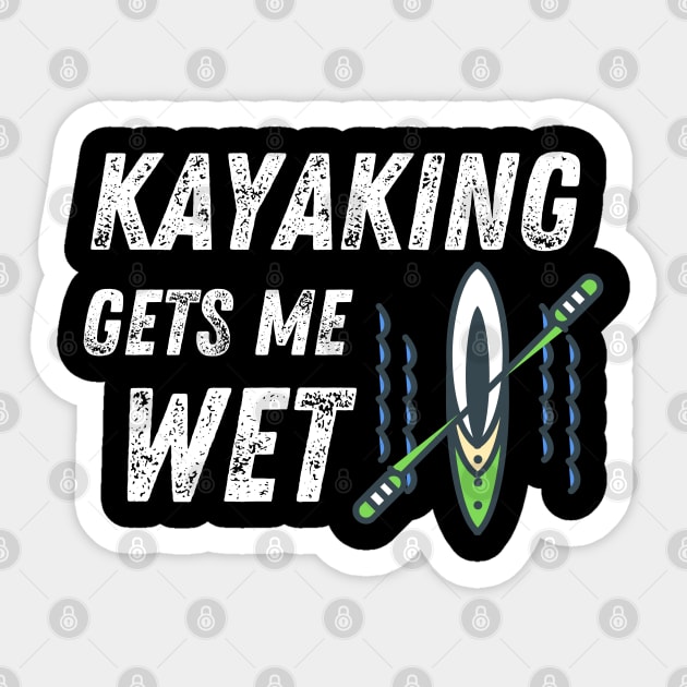 Kayaking Gets Me Wet Water Sports Funny Sticker by MalibuSun